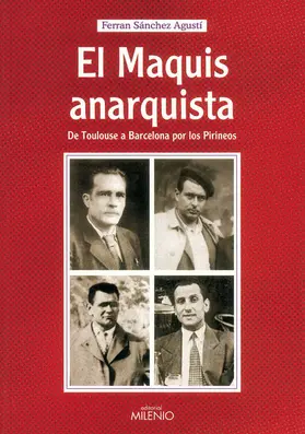 Sánchez Agustí |  El maquis anarquista | eBook | Sack Fachmedien