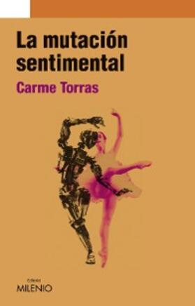 Torras Genís |  La mutación sentimental | eBook | Sack Fachmedien