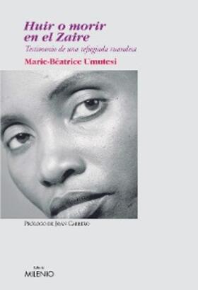 Umutesi |  Huir o morir en el Zaire | eBook | Sack Fachmedien