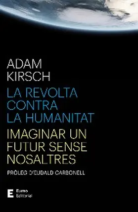 Kirsch |  La revolta contra la humanitat | eBook | Sack Fachmedien