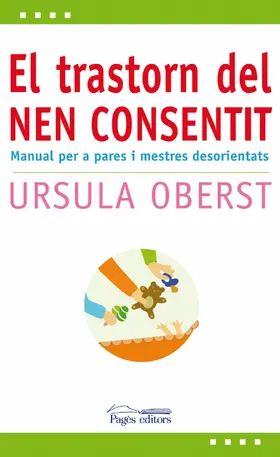 Oberst |  El trastorn del nen consentit | eBook | Sack Fachmedien