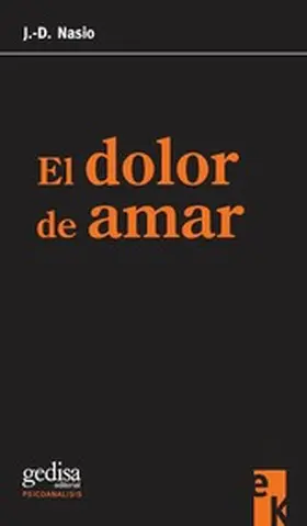 Nasio |  El dolor de amar | eBook | Sack Fachmedien
