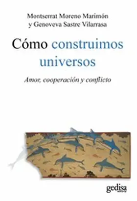 Moreno / Sastre |  Cómo construimos universos | eBook | Sack Fachmedien