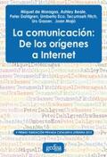 de Moragas / Beale / Dahlgren |  La comunicación: De los orígenes a internet | eBook | Sack Fachmedien