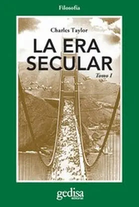 Taylor |  La era secular Tomo I | eBook | Sack Fachmedien