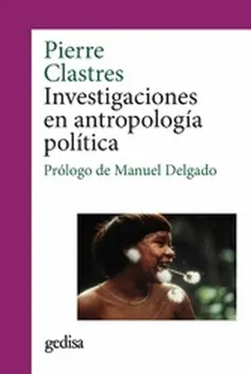 Clastres |  Investigaciones en antropología política | eBook | Sack Fachmedien