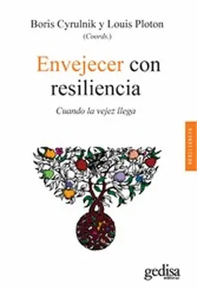 Cyrulnik / Ploton |  Envejecer con resiliencia | eBook | Sack Fachmedien