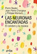 Boulez / Changeux / Manoury |  Las neuronas encantadas | eBook | Sack Fachmedien