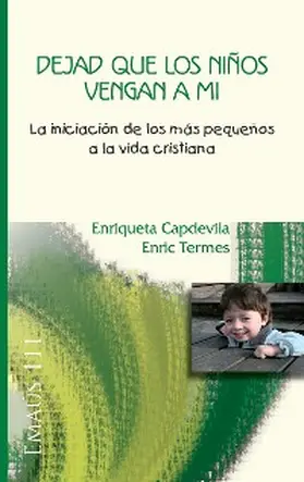 Capdevila / Termes |  Dejad que los niños vengan a mí | eBook | Sack Fachmedien