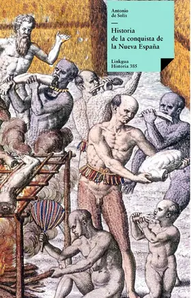 De Solís |  Historia de la conquista de la Nueva España | eBook | Sack Fachmedien