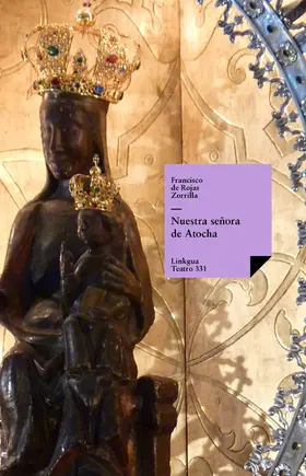 de Rojas Zorrilla |  Nuestra señora de Atocha | eBook | Sack Fachmedien