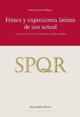 Segura Munguía |  Frases y expresiones latinas de uso actual | eBook | Sack Fachmedien