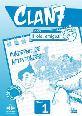 Rojano / Miguez / Gomez |  Clan 7 con Hola Amigos! | Buch |  Sack Fachmedien
