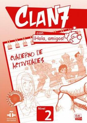 Isa |  Clan 7 con Hola Amigos 2 : Exercises Book | Buch |  Sack Fachmedien