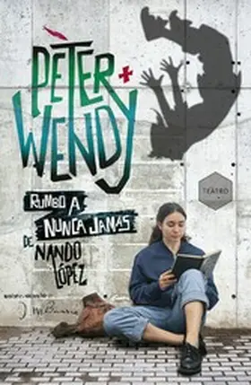 López |  Peter y Wendy rumbo a Nunca Jamás | eBook | Sack Fachmedien