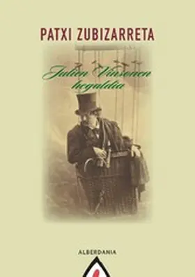 Zubizarreta |  Julien Vinsonen hegaldia | eBook | Sack Fachmedien