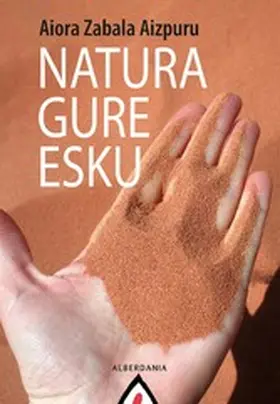 Zabala Aizpuru |  Natura gure esku | eBook | Sack Fachmedien