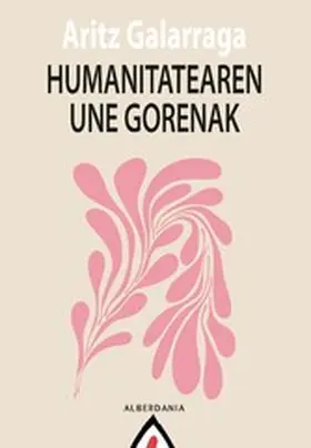 Galarraga / Bereziartua |  Humanitatearen une gorenak | eBook | Sack Fachmedien