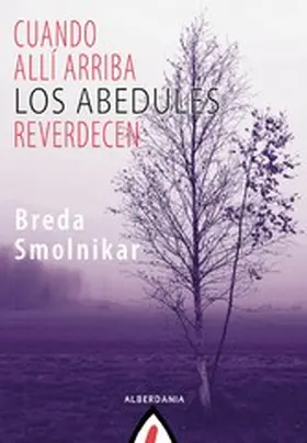 Smolnikar |  Cuando allí arriba los abedules reverdecen | eBook | Sack Fachmedien