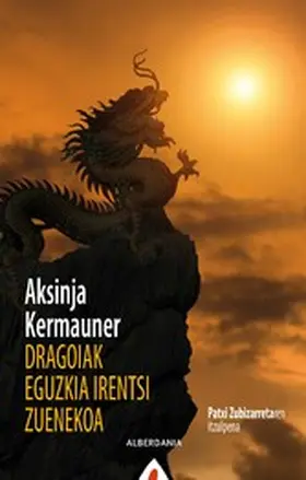 Kermauner |  Dragoiak eguzkia irentsi zuenekoa | eBook | Sack Fachmedien