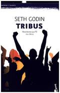 Godin |  Tribus : necesitamos que tú nos lideres | Buch |  Sack Fachmedien