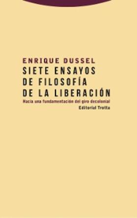 Dussel |  Siete ensayos de filosofía de la liberación | eBook | Sack Fachmedien