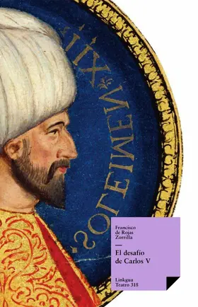 de Rojas Zorrilla |  El desafío de Carlos V | eBook | Sack Fachmedien