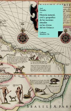 Gumilla |  Historia natural, civil y geográfica de las naciones situadas en las riveras del río Orinoco | eBook | Sack Fachmedien