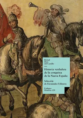 Díaz Del Castillo / Fernández González |  Historia verdadera de la conquista de la Nueva España | eBook | Sack Fachmedien