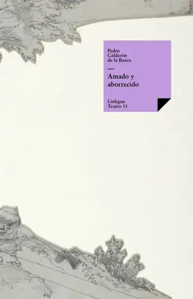 De La Barca |  Amado y aborrecido | eBook | Sack Fachmedien