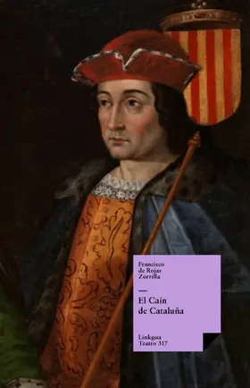 de Rojas Zorrilla |  El caín de Cataluña | eBook | Sack Fachmedien