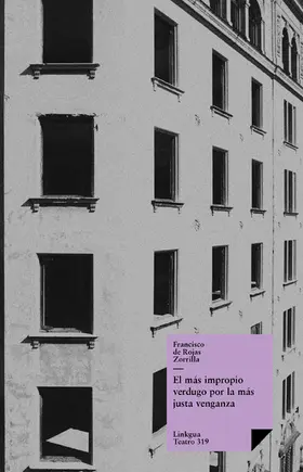 de Rojas Zorrilla |  El más impropio verdugo por la más justa venganza | eBook | Sack Fachmedien