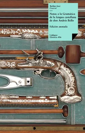 Cuervo |  Notas a la Gramática de la lengua castellana de don Andrés Bello | eBook | Sack Fachmedien