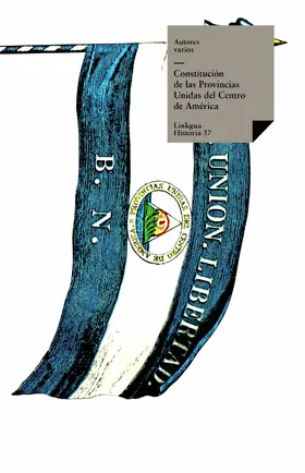 Autores |  Constitución de las Provincias Unidas del Centro de América | eBook | Sack Fachmedien