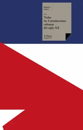 Autores |  Todas las Constituciones cubanas del siglo XX | eBook | Sack Fachmedien