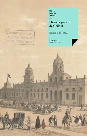 Barros Arana |  Historia general de Chile II | eBook | Sack Fachmedien