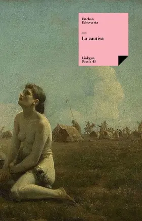 Echeverría |  La cautiva | eBook | Sack Fachmedien