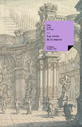 de Vega y Carpio |  Las cortes de la muerte | eBook | Sack Fachmedien