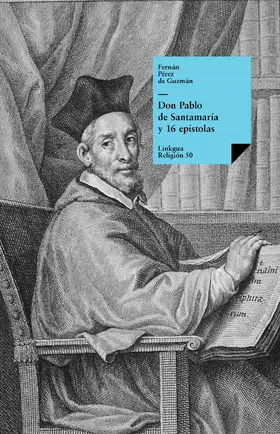 Pérez de Guzmán |  Don Pablo de Santamaría y 16 epístolas | eBook | Sack Fachmedien