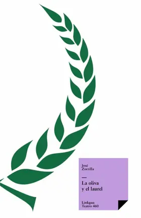 Zorrilla |  La oliva y el laurel | eBook | Sack Fachmedien