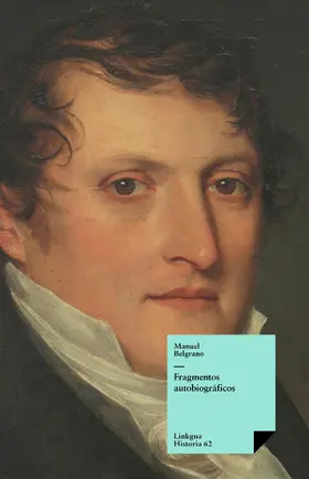 Belgrano |  Fragmentos autobiográficos | eBook | Sack Fachmedien