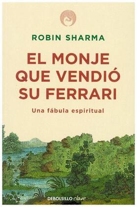 Sharma |  El monje que vendió su Ferrari | Buch |  Sack Fachmedien