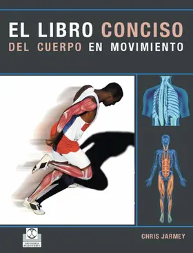 Jarmey |  El libro conciso del cuerpo en movimiento (Color) | eBook | Sack Fachmedien