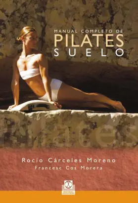 Cárceles Moreno / Cos Morera |  Manual completo de pilates suelo (Color) | eBook | Sack Fachmedien