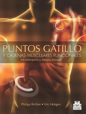 Richter / Hebgen |  Puntos gatillo y cadenas musculares funcionales en osteopatía y terapia manual (Bicolor) | eBook | Sack Fachmedien