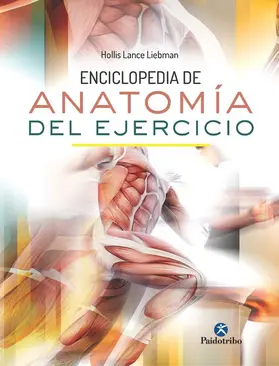 Lance Liebman |  Enciclopedia de anatomía del ejercicio (Color) | eBook | Sack Fachmedien