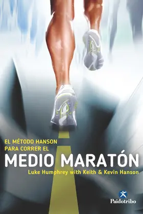 Humphrey / Hanson |  El Método Hanson para correr el medio maratón | eBook | Sack Fachmedien