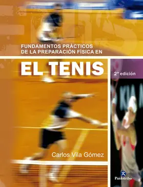 Vila Gómez |  Fundamentos prácticos de la preparación física en el tenis | eBook | Sack Fachmedien