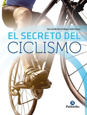 Dijk / Megen / Vroemen |  El secreto del ciclismo (Bicolor) | eBook | Sack Fachmedien