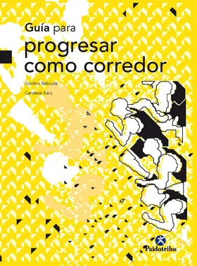 Bakoulis / Karu |  Guía para progresar como corredor | eBook | Sack Fachmedien